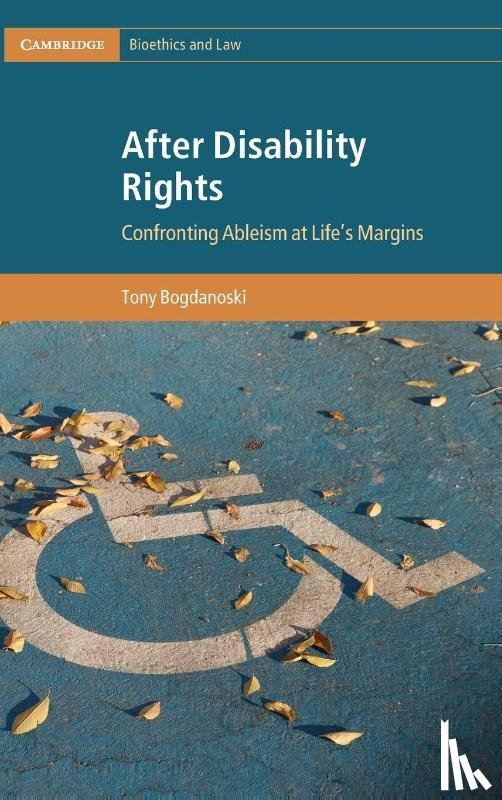 Bogdanoski, Tony (University of Sydney Law School) - After Disability Rights