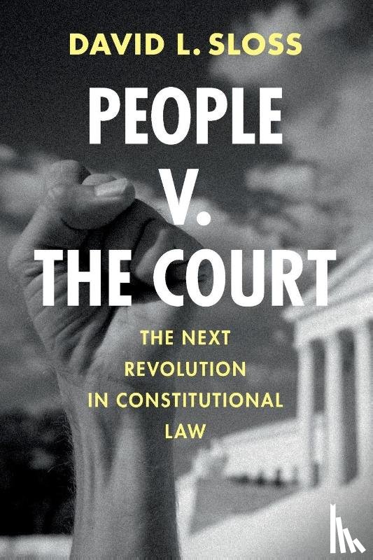 Sloss, David L. (Santa Clara University School of Law) - People v. The Court