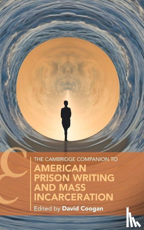  - The Cambridge Companion to American Prison Writing and Mass Incarceration