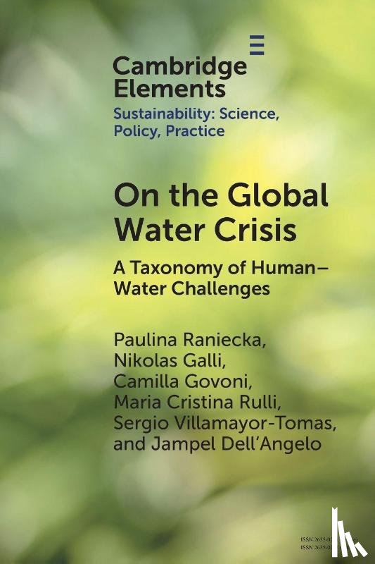 Raniecka, Paulina (Vrije Universiteit Amsterdam), Galli, Nikolas (Polytechnic University of Milan), Govoni, Camilla (Polytechnic University of Milan), Rulli, Maria Cristina (Polytechnic University of Milan) - On the Global Water Crisis