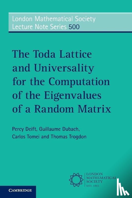 Deift, Percy (New York University), Dubach, Guillaume (Ecole Polytechnique, Tomei, Carlos (Pontificia Universidade Catolica do Rio de Janeiro), Trogdon, Thomas (University of Washington) - The Toda Lattice and Universality for the Computation of the Eigenvalues of a Random Matrix