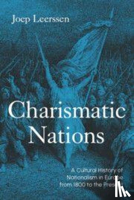 Leerssen, Joep (University of Amsterdam) - Charismatic Nations