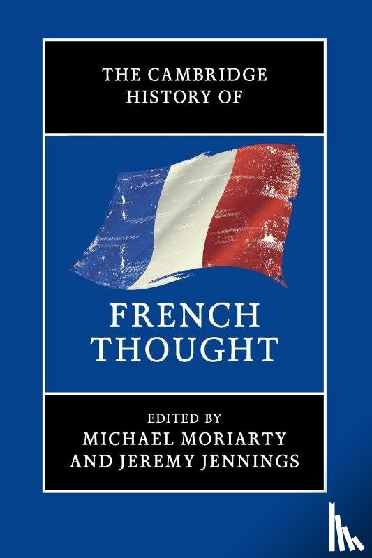  - The Cambridge History of French Thought
