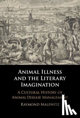 Malewitz, Raymond (Oregon State University) - Animal Illness and the Literary Imagination
