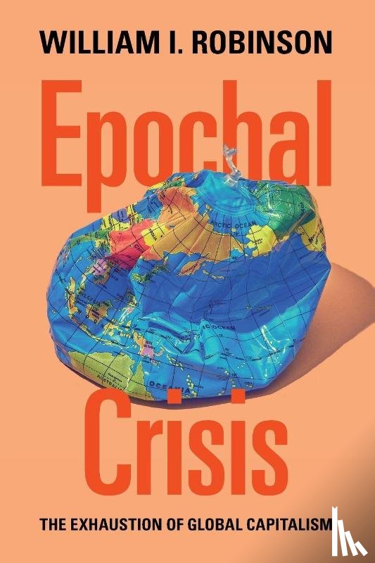 Robinson, William I. (University of California - Epochal Crisis
