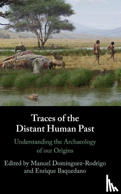  - Traces of the Distant Human Past