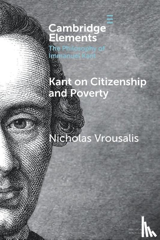 Vrousalis, Nicholas (Erasmus University Rotterdam) - Kant on Citizenship and Poverty