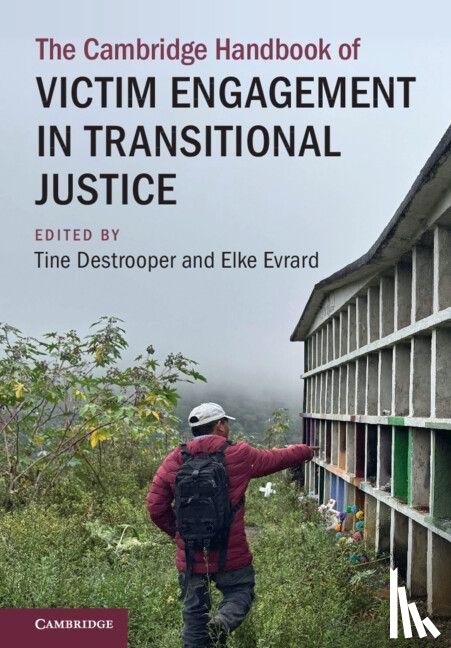  - The Cambridge Handbook of Victim Engagement in Transitional Justice