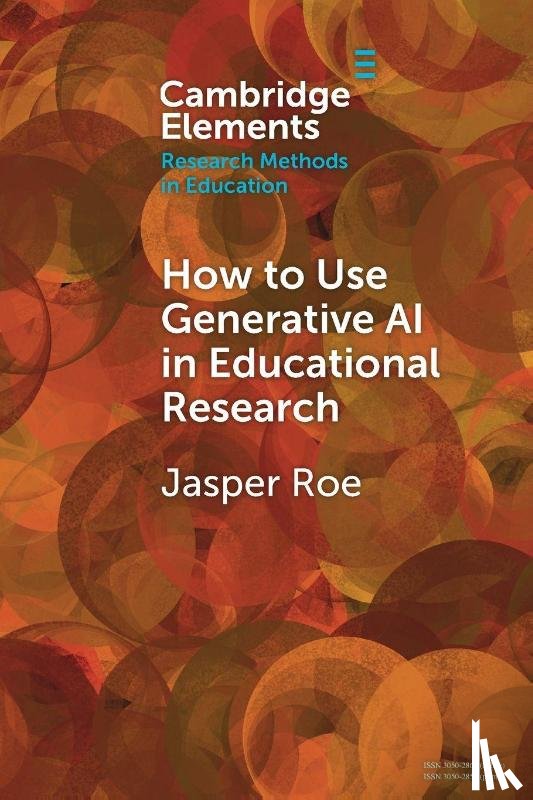 Roe, Jasper (Durham University) - How to Use Generative AI in Educational Research