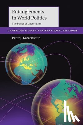 Katzenstein, Peter J. (Cornell University - Entanglements in World Politics