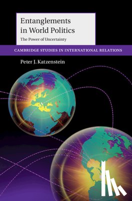 Katzenstein, Peter J. (Cornell University - Entanglements in World Politics
