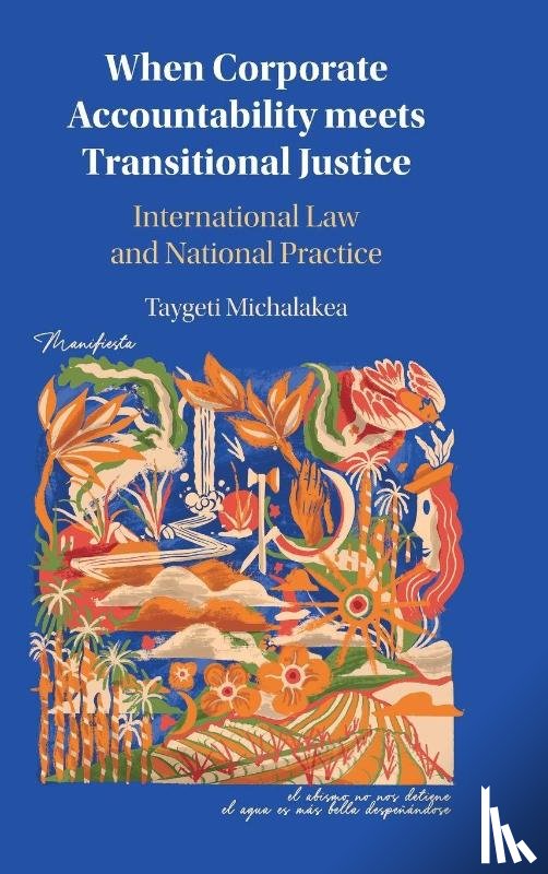 Michalakea, Taygeti (European Law and Governance School - When Corporate Accountability meets Transitional Justice