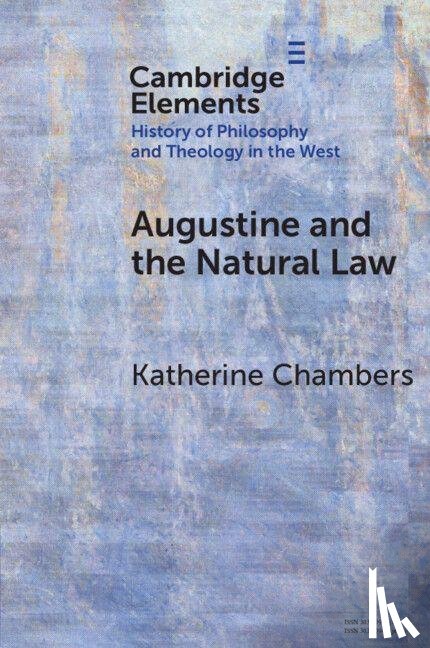 Chambers, Katherine (University of New England) - Augustine and the Natural Law
