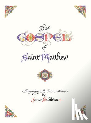  - The Illuminated Gospel of Matthew