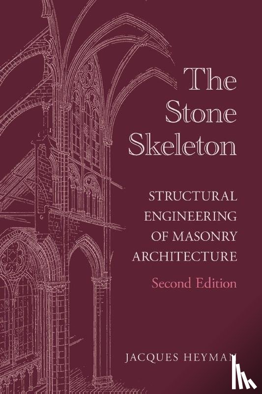 Heyman, Jacques (University of Cambridge) - The Stone Skeleton