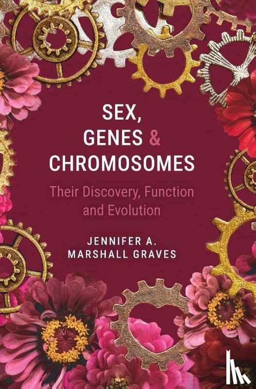 Graves, Jennifer A. Marshall (La Trobe University - Sex, Genes and Chromosomes