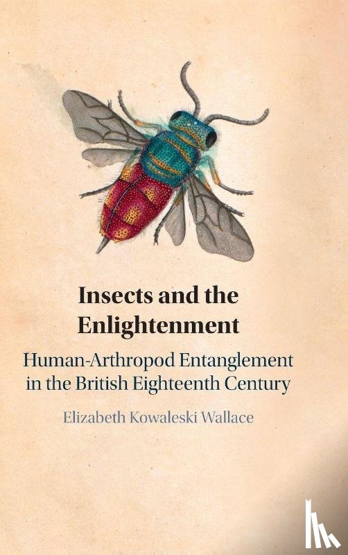 Kowaleski Wallace, Elizabeth (Boston College - Insects and the Enlightenment