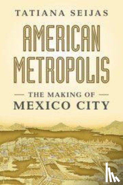 Seijas, Tatiana (Rutgers University - American Metropolis