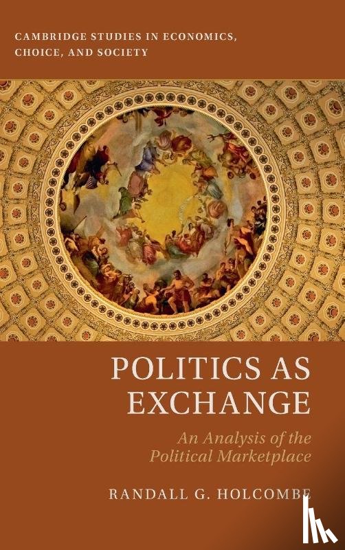Holcombe, Randall G. (Florida State University) - Politics as Exchange