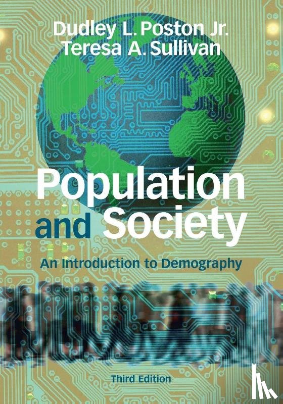Poston Jr., Dudley L. (Texas A & M University), Sullivan, Teresa A. (University of Virginia) - Population and Society