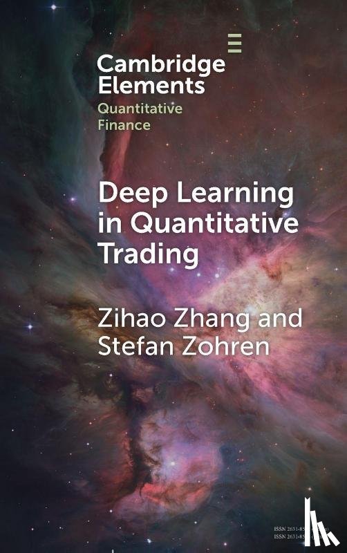 Zhang, Zihao (University of Oxford), Zohren, Stefan (University of Oxford) - Deep Learning in Quantitative Trading