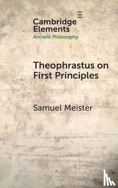 Meister, Samuel (University of Geneva) - Theophrastus on First Principles