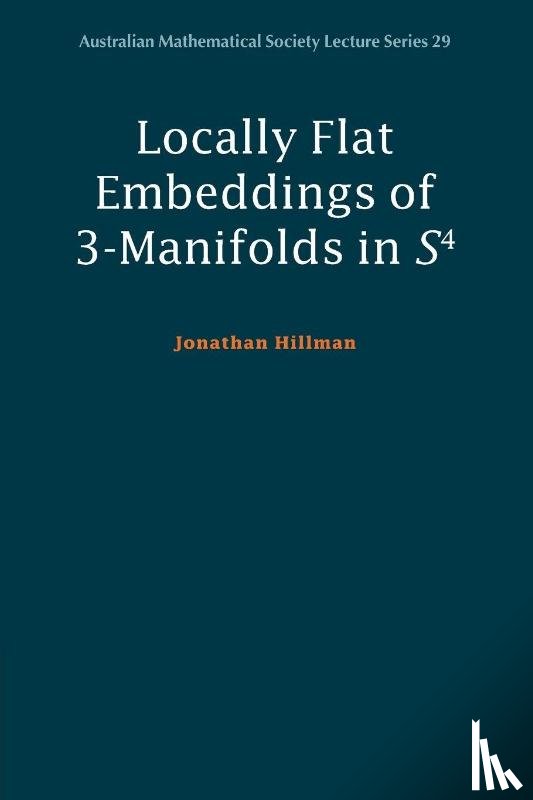 Hillman, Jonathan (University of Sydney) - Locally Flat Embeddings of 3-Manifolds in S4