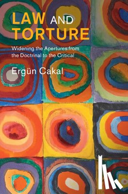 Cakal, Ergun (University of Copenhagen) - Law and Torture
