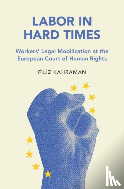 Kahraman, Filiz (University of Toronto) - Labor in Hard Times
