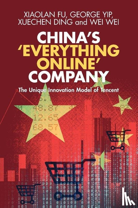 Fu, Xiaolan (University of Oxford), Yip, George (Imperial College Business School), Ding, Xuechen (Beijing Technology and Business University), Wei, Wei (University of Sussex) - China's ‘Everything Online' Company