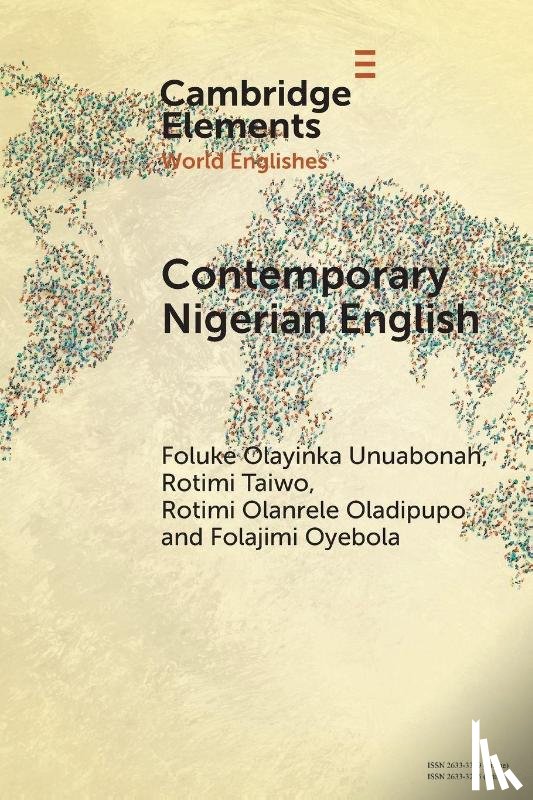 Unuabonah, Foluke Olayinka (Redeemer's University), Taiwo, Rotimi (Obafemi Awolowo University), Oladipupo, Rotimi Olanrele (Redeemer's University), Oyebola, Folajimi (University of Bremen) - Contemporary Nigerian English