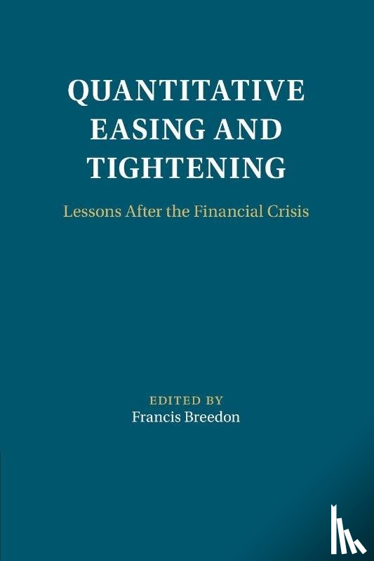  - Quantitative Easing and Tightening