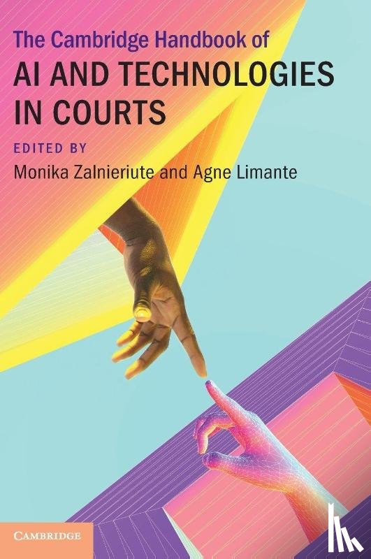  - The Cambridge Handbook of AI and Technologies in Courts