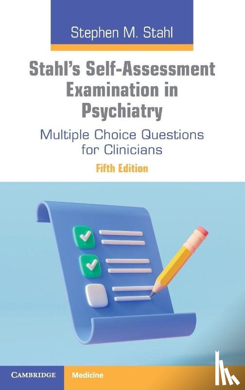 Stahl, Stephen M. (University of California - Stahl's Self-Assessment Examination in Psychiatry