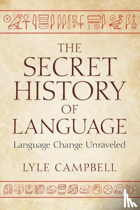Campbell, Lyle (University of Hawai'i - The Secret History of Language