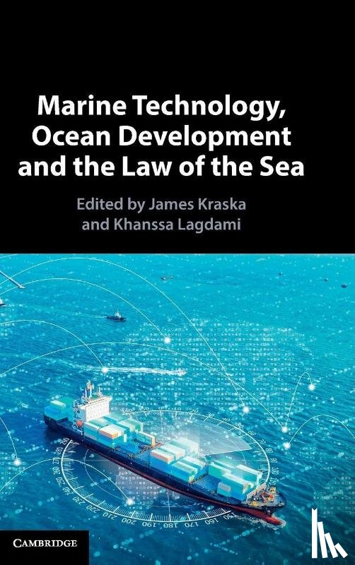  - Marine Technology, Ocean Development and the Law of the Sea