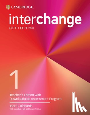 Richards, Jack C. - Interchange Level 1 Teacher's Edition with Downloadable Assessment Program