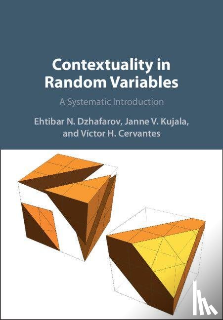 Dzhafarov, Ehtibar N. (Purdue University, Kujala, Janne V. (University of Turku, Cervantes, Victor H. (University of Illinois Urbana-Champaign) - Contextuality in Random Variables