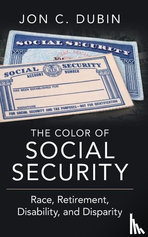 Dubin, Jon C. (Rutgers University - The Color of Social Security