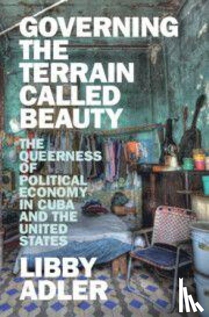 Adler, Libby (Northeastern University - Governing the Terrain Called Beauty