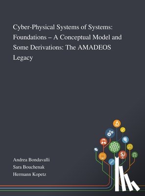 Andrea Bondavalli - Cyber-Physical Systems of Systems