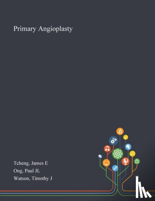 Tcheng, James E, Ong, Paul Jl, Watson, Timothy J - Primary Angioplasty