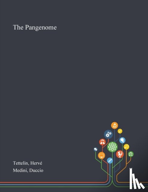 Tettelin, Herve, Medini, Duccio - The Pangenome