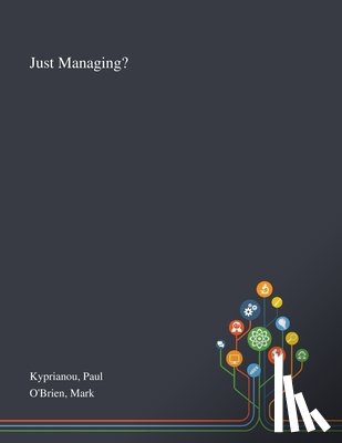 Kyprianou, Paul, O'Brien, Mark - Just Managing?