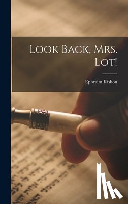 Kishon, Ephraim - Look Back, Mrs. Lot!