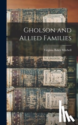 Mitchell, Virginia Baker 1895-1950 - Gholson and Allied Families