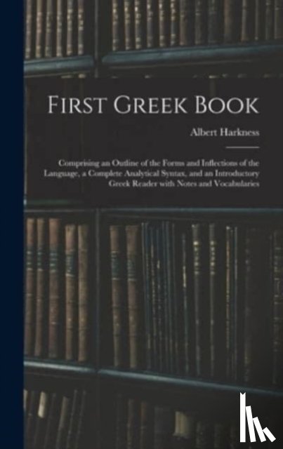 Harkness, Albert 1822-1907 - First Greek Book