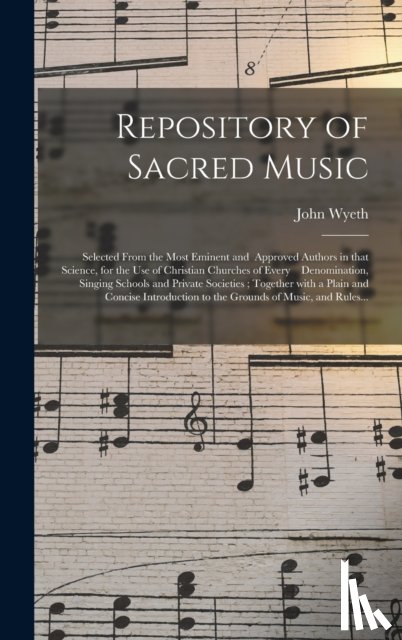 Wyeth, John - Repository of Sacred Music