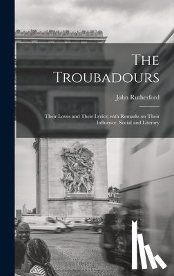 Rutherford, John 1829-1889 - The Troubadours