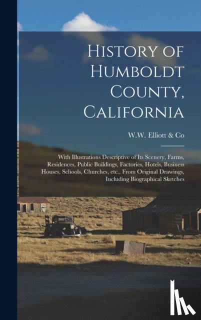  - History of Humboldt County, California